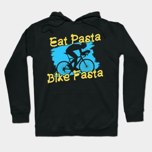 Eat Pasta Bike Fasta Hoodie